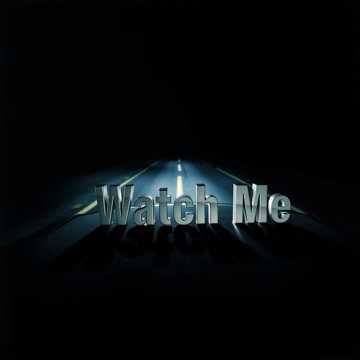 Watch Me